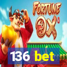 136 bet